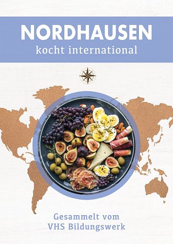 Nordhausen kocht international - das Kochbuch der Volkshochschule gibt es jetzt auch in der Stadtbibliothek (Foto: Stadtbibliothek Nordhausen)