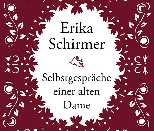 Erika Schirmer - Selbstgespr&auml;ch einer alten Dame (Foto: Volkmar Heilbock Verlag Erfurt)