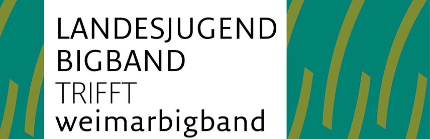 Bild: Landesjugendbigband Th&uuml;ringen trifft Weimarbigband