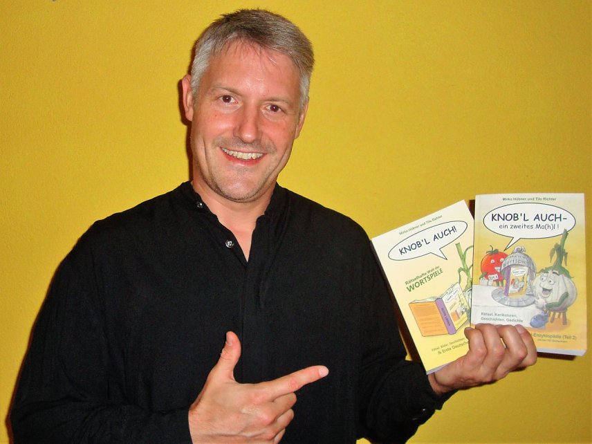 Bild: Weit &uuml;ber das heimatliche Erzgebirge hinaus ist Tilo Richter mit seiner Wortspielbuchreihe KNOB�L AUCH! den Freunden gepflegter Wortspielkunst und kurzweiliger Unterhaltung seit Jahren ein Begriff. 