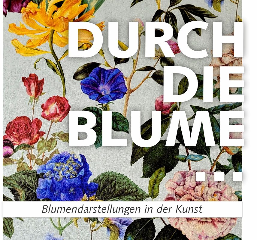 Bild: Durch die Blume