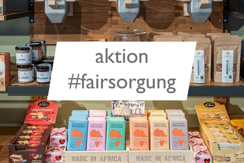 Fair Einkaufen weiterhin m&ouml;glich! (Foto: Jana Gro&szlig;)