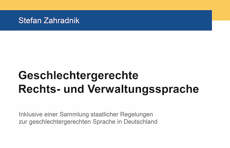 Cover - Geschlechtergerechte Rechts- und Verwaltungssprache (Foto: HSN) Cover - Geschlechtergerechte Rechts- und Verwaltungssprache (Foto: HSN)