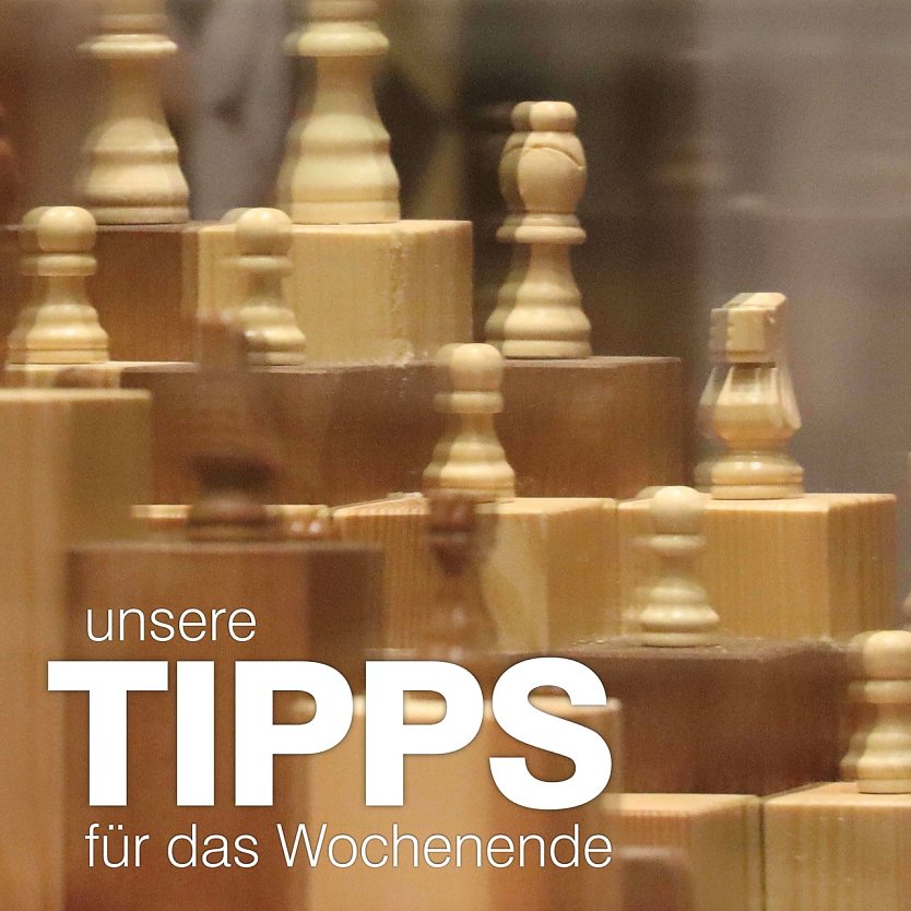 Tipps zum Wochenende (Foto: Pressestelle Stadt Nordhausen)